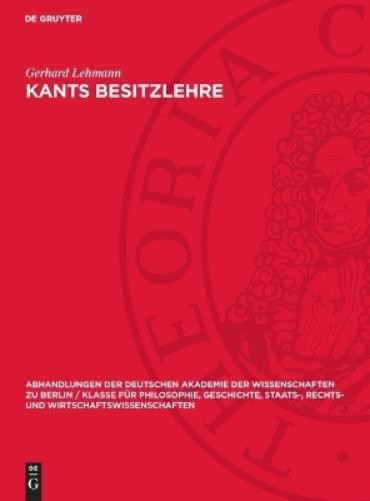 Gerhard Lehmann Kants Besitzlehre (Hardback)