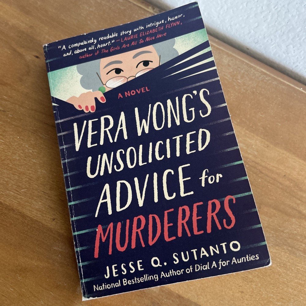 Vera Wong's Unsolicited Advice for Murderers (A Vera Wong Novel) Paperback