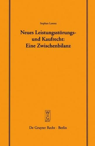 Stephan Lorenz Neues Leistungsstörungs- und Kaufrecht (Hardback)