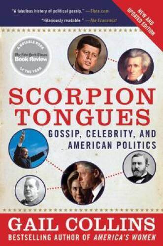 Scorpion Tongues New and Updated Edition: Gossip, Celebrity, and Am - ACCEPTABLE