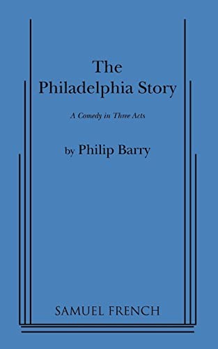 Philadelphia Story, Barry, Philip