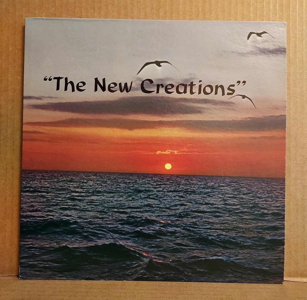The New Creations Gospel Music LP RECORD ALBUM