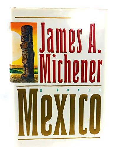 Mexico - Hardcover By Michener, James A. - VERY GOOD