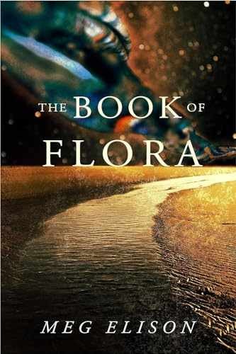 The Book of Flora - Paperback, by Elison Meg - Very Good