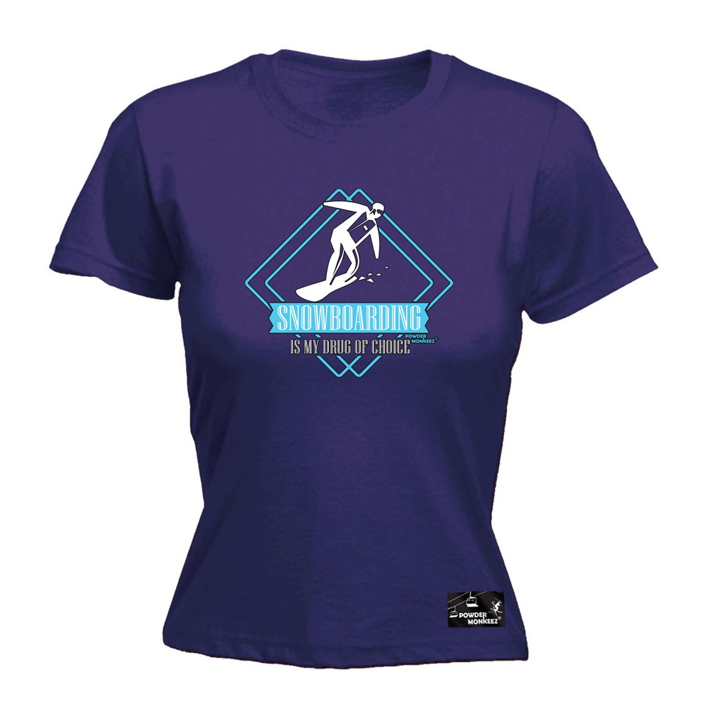 Winter Sports Pm Snowboarding Is My Drug Of Choic - Womens T Shirt Funny T-Shirt