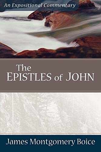 The Epistles of John - Paperback, by James Montgomery Boice - Very Good