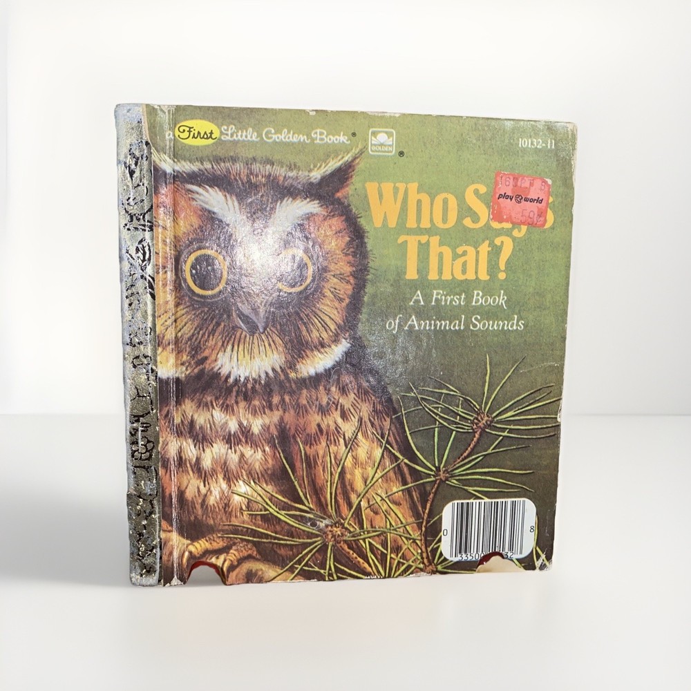 First Little Golden Book WHO SAYS THAT? A First Book of Animal Sounds - 1982