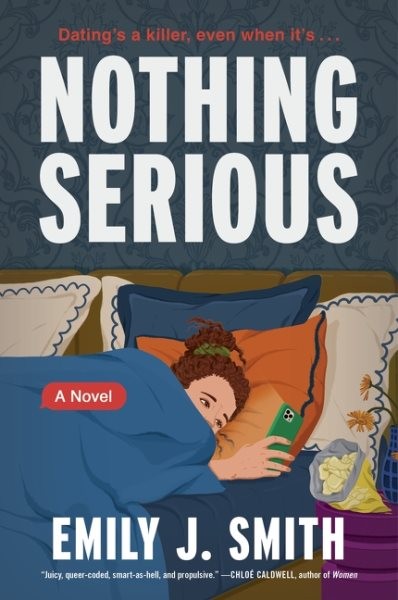 Nothing Serious, Paperback by Smith, Emily J., Like New Used, Free shipping i...