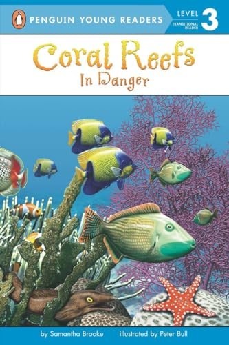 Coral Reefs in Danger (All Aboard S..., Brooke, Samanth