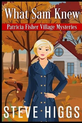 Steve Higgs What Sam Knew (Paperback) Patricia Fisher Mystery AdventuresAnother great item from Rarewaves USA | Free delivery!