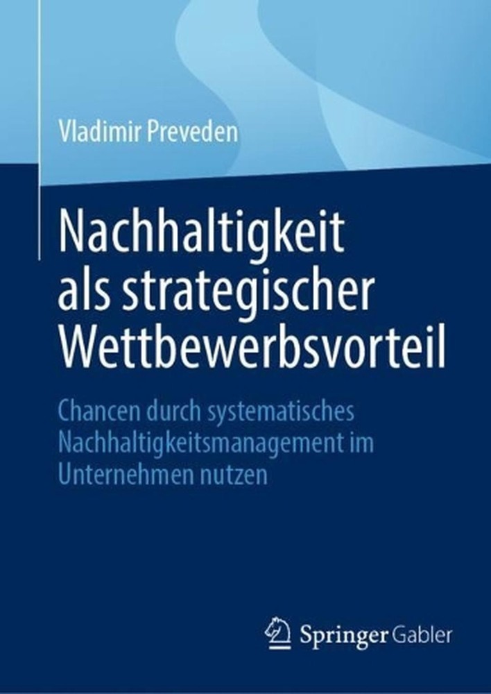 Nachhaltigkeit als strategischer Wettbewerbsvorteil: Chancen durch systematische