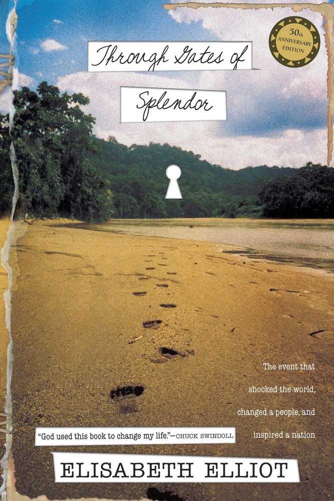 Through Gates of Splendor - paperback Elliot, Elisabeth