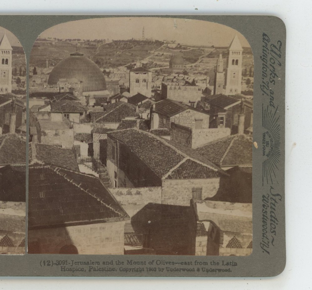 Jerusalem Palestine & Mount of Olives from Hospice Underwood Stereoview