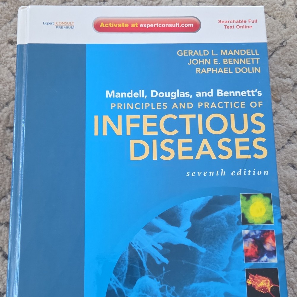Principles Practice Infectious Diseases 7th Ed Mandell Bennett Dolin Hardcover