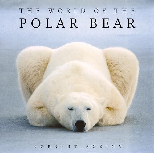 The World of the Polar Bear by Norbert Rosing Paperback Book The Fast FreeFREE US DELIVERY | ISBN: 0713687134 | Quality Books