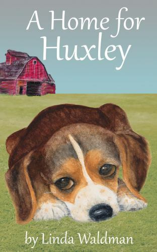 A Home for Huxley by Waldman, Linda, Like New Used, Free shipping in the US