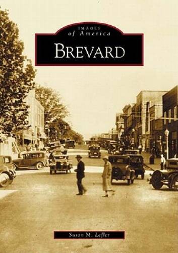 Brevard   (NC)  (Images of America) - Paperback By Lefler, Susan M. - GOOD