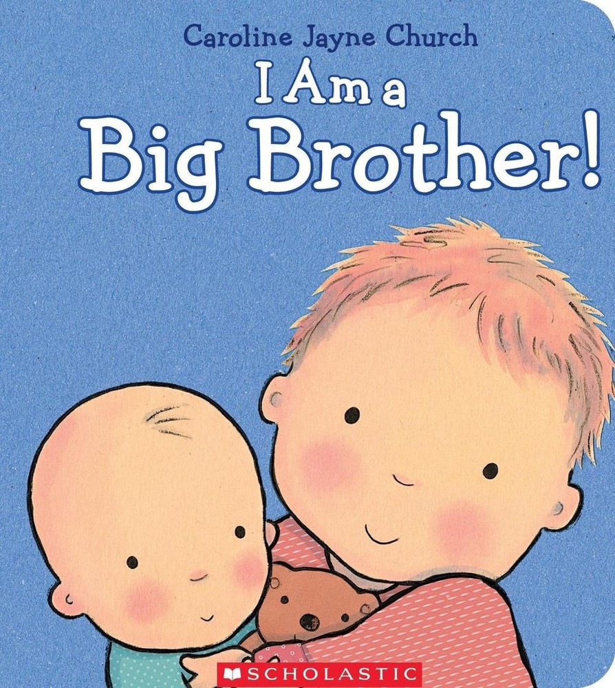 I Am a Big Brother! by Caroline Jayne Church (English) Board Books Book