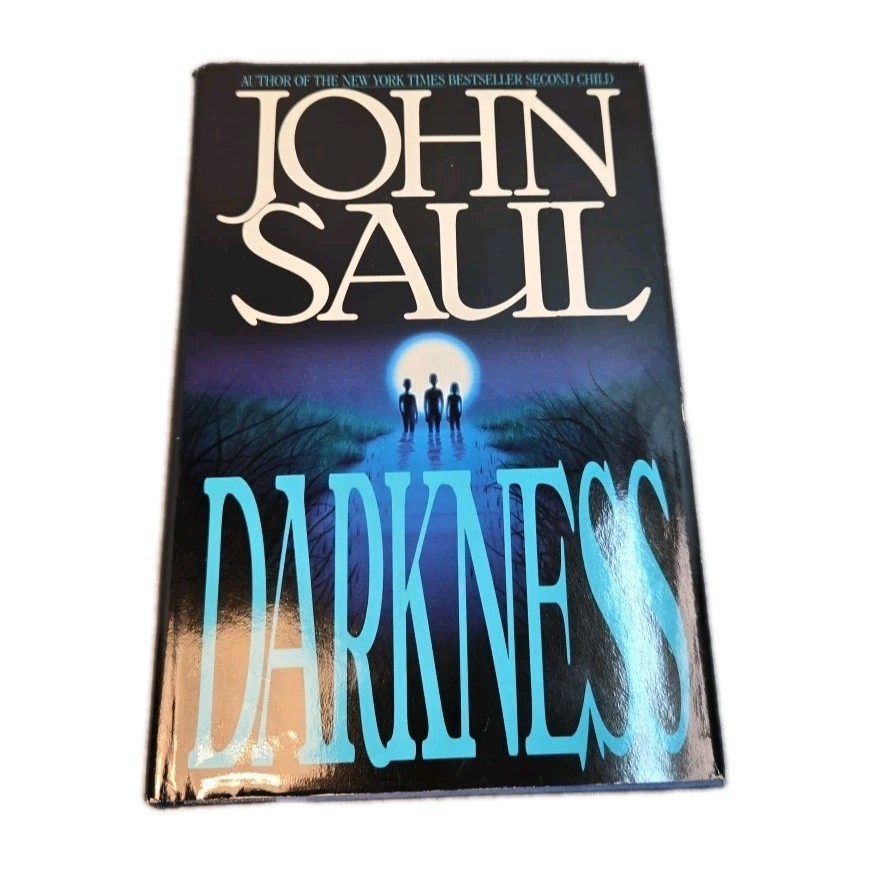 Darkness 1991 John Saul FIRST Edition FIRST Printing