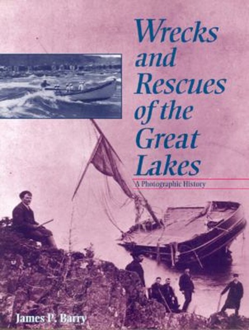Wrecks and Rescues of the Great Lakes : A Photographic History JaFree US Delivery | ISBN:1882376013