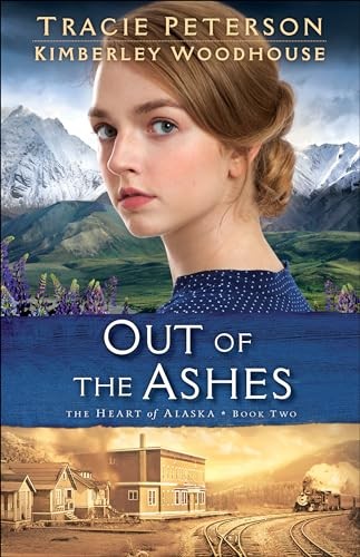 Out of the Ashes: 2 (The Heart of A..., Peterson, Traci