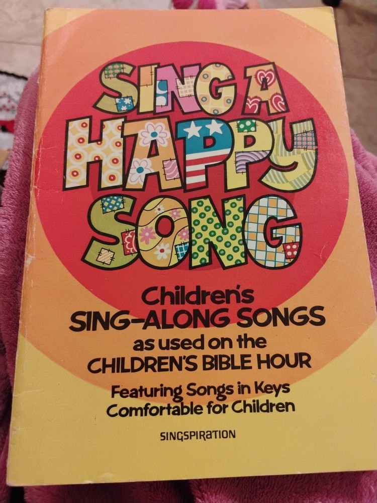 SING A HAPPY SONG Children's Sing-Along Singspiration Song Book 1977 softcover