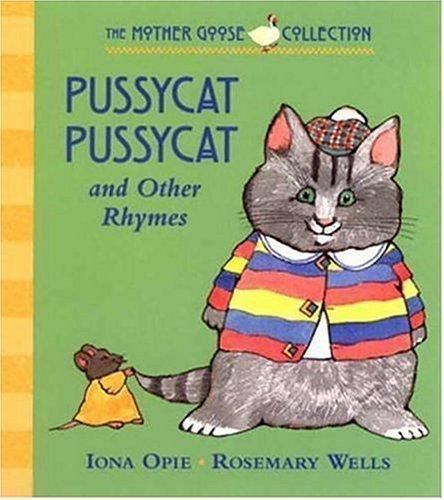 Pussycat Pussycat: and other Rhymes; My Very Fi- 9780763616304, Opie, board book