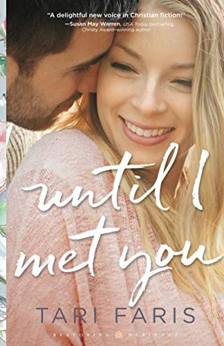 Until I Met You: 2 (Restoring Heritage), Faris