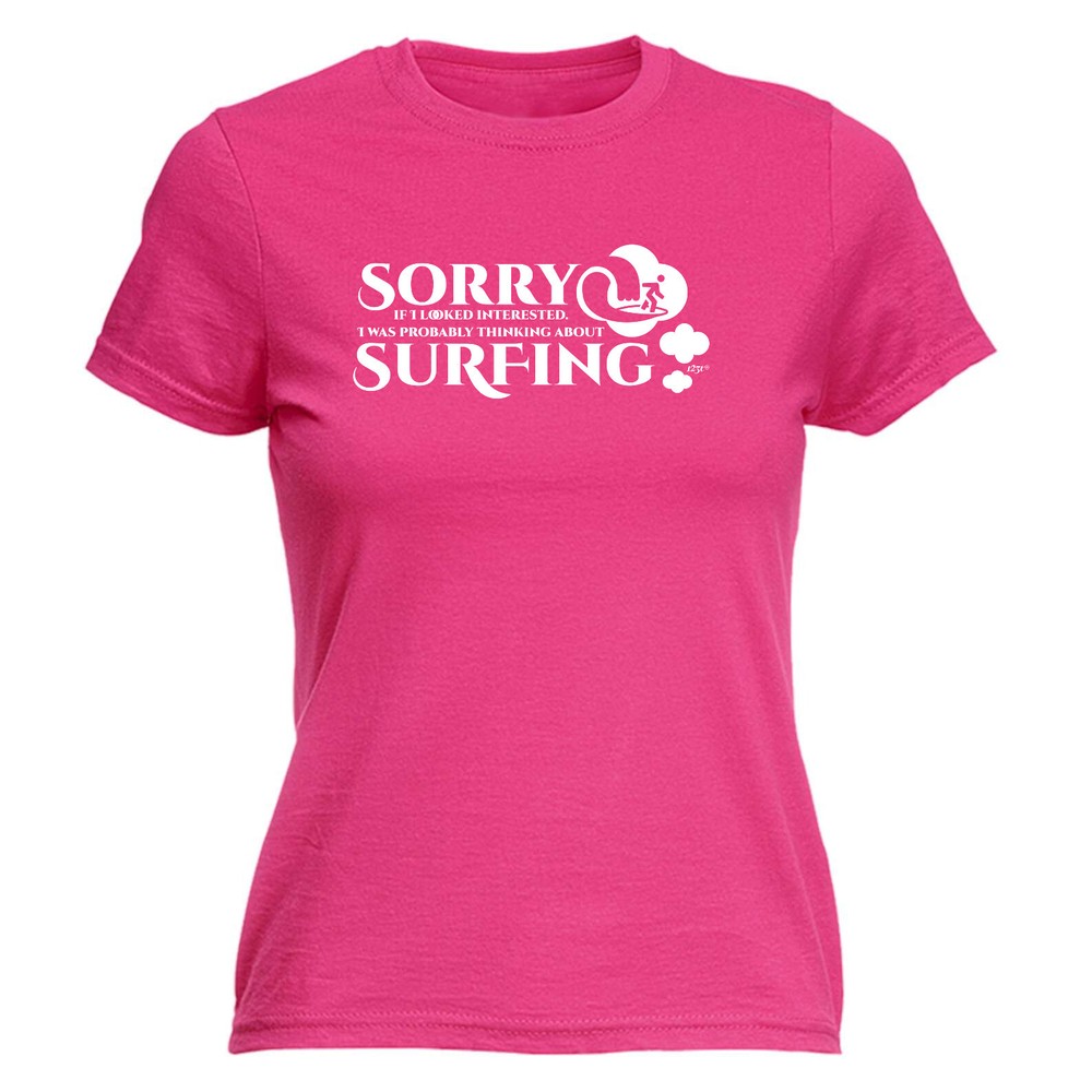 Looked Interested Thinking About Surfing - Womens T Shirt Funny T-Shirt Novelty