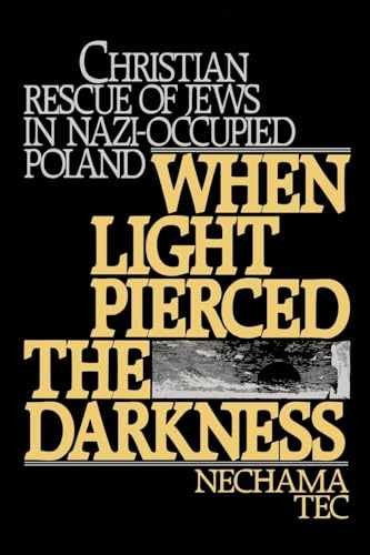 When Light Pierced the Darkness: - Paperback, by Tec Nechama - Very Good