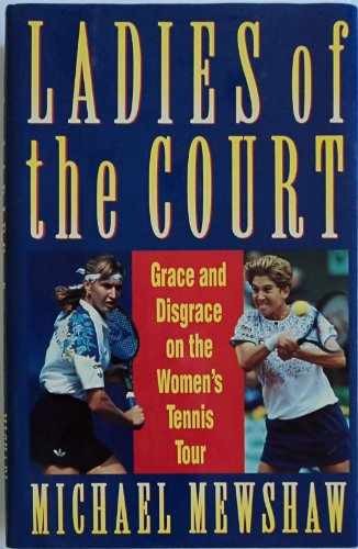 Ladies Of The Court: Grace & - Hardcover, by Mewshaw Michael - Very Good g