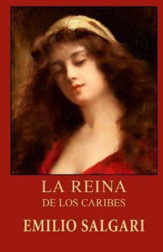 La reina de los Caribes, Paperback by Salgari, Emilio, Like New Used, Free sh...