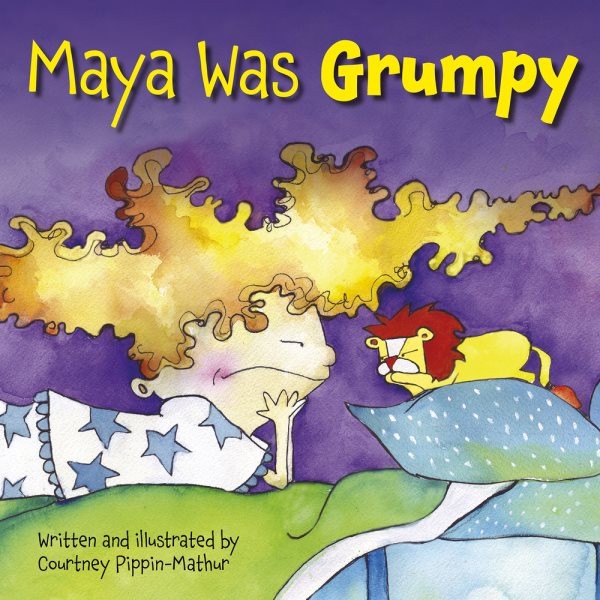 Maya Was Grumpy, Paperback by Pippin-mathur, Courtney, Brand New, Free shippi...