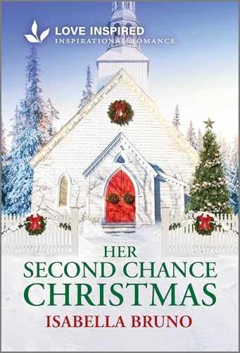 Her Second Chance Christmas: An - Paperback, by Bruno Isabella - Very Good