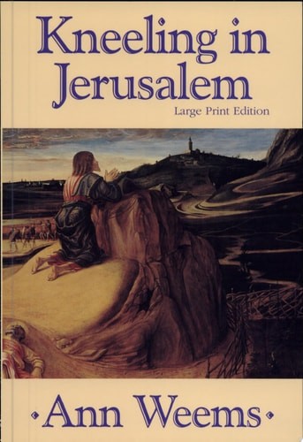 Kneeling in Jerusalem by Weems, Ann, Good Book