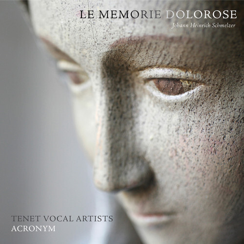 Schmelzer / Tenet Vocal Artists - Memorie Dolorose [New CD]