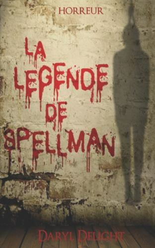 La légende de Spellman by Delight, Daryl, Like New Used, Free shipping in the US