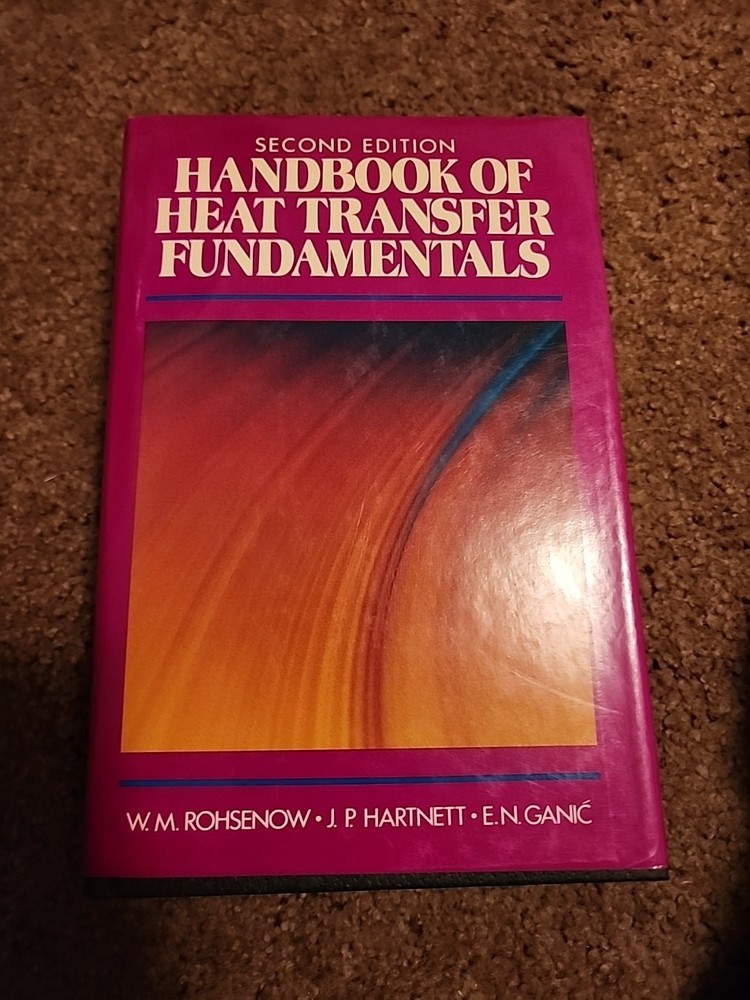 Handbook of Heat Transfer Fundamentals 2nd Edition Hardcover