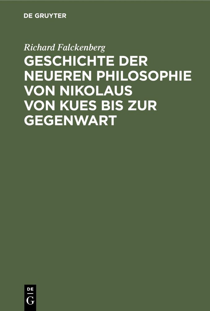 Richard Falcken Geschichte Der Neueren Philosophie Von Nikolaus Von K (Hardback)