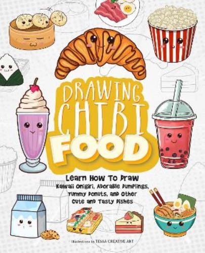Tessa Creative Art Drawing Chibi Food (Paperback)Another great item from Rarewaves USA | Free delivery!
