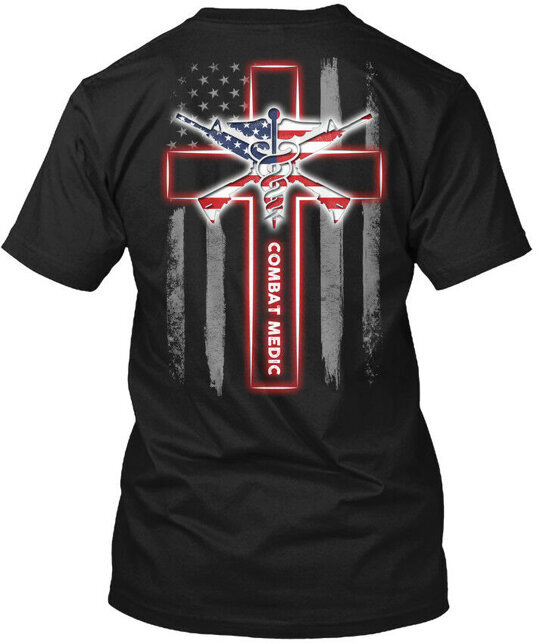 Stylish Proud Combat Medic - T-Shirt Made in the USA Size S to 5XL