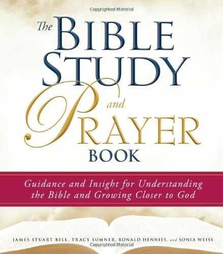 BIBLE STUDY & PRAYER (7484) - Hardcover, by James Stuart Bell - Very Good