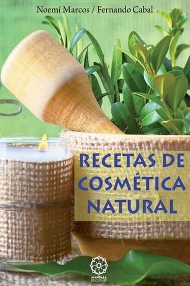 Recetas de cosmetica natural by Fernando Luis Cabal (Spanish) Paperback Book