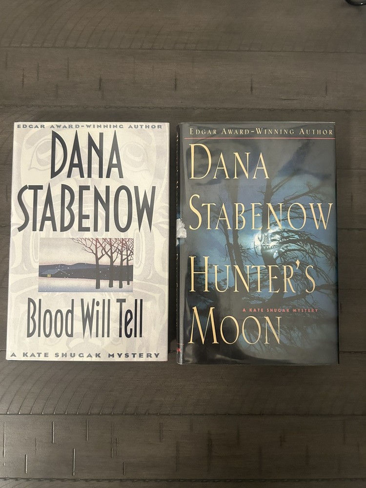 Blood Will Tell & Hunter's Moon by Dana Stabenow SIGNED 1st Edition 1st Printing