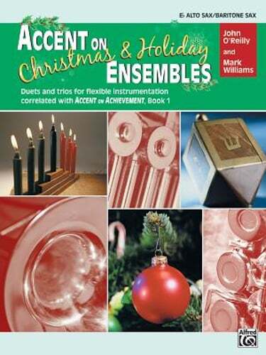 Accent on Christmas and Holiday Ensembles: E-Flat Alto Sax/Bari Sax by O'Reilly-image