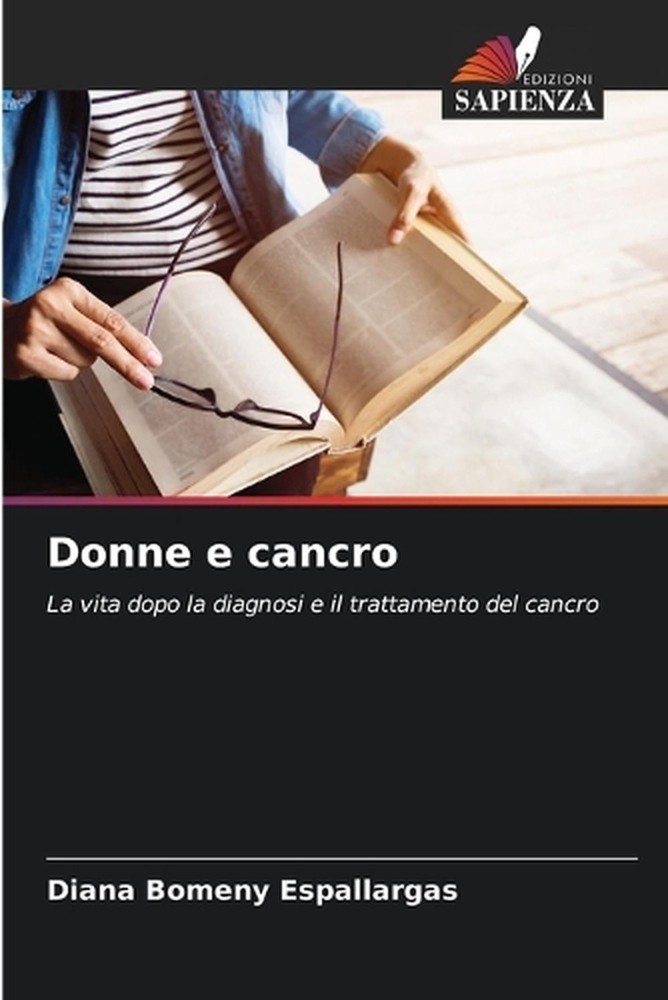 Donne e cancro by Diana Bomeny Espallargas (Italian) Paperback Book