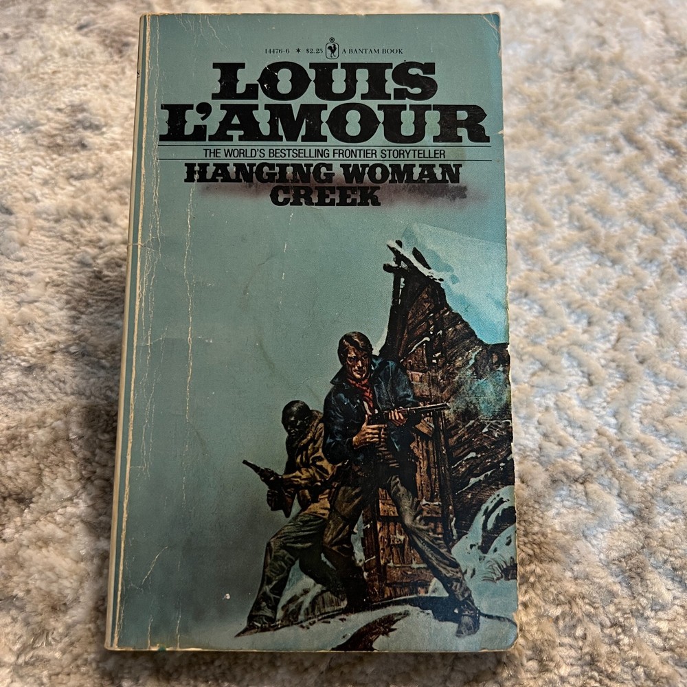 Hanging Woman Creek Frontier Paperback Book by Louis L'Amour Bantam Books 1981