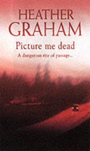 Picture Me Dead, Graham, Heather