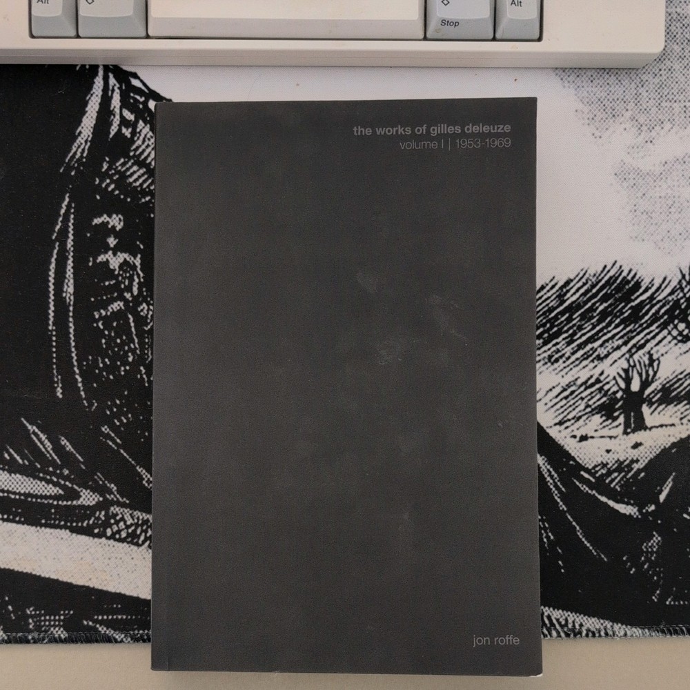 The Works of Gilles Deleuze Volume I 1953-1969 Jon Roffe re.press Paperback 2020