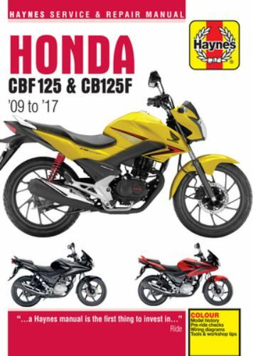 Honda Cbf125 and Cb125f : 09 to 17, Paperback by Haynes Manuals (COR), Brand ...